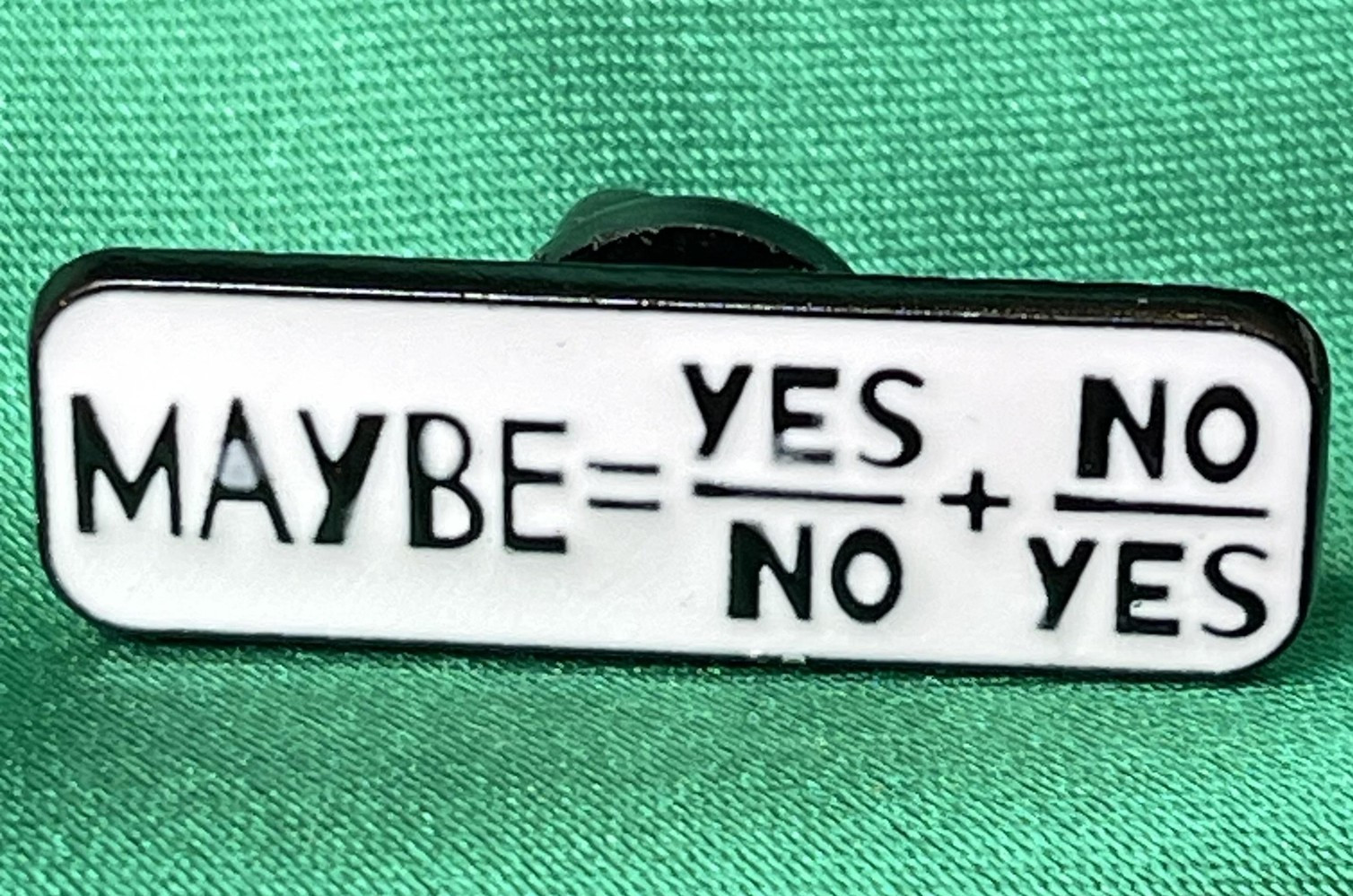 NWOT Maybe Yes No Math Equation Brooch Lapel Pin Enamel White STEM